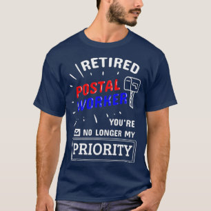 Retired Post Office Postal Worker Retirement T-Shirt