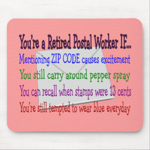 Retired Postal Worker--Funny T-Shirts and Gifts Mouse Mat