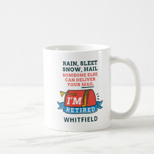 Retired Postal Worker Mailman Retirement Custom Coffee Mug