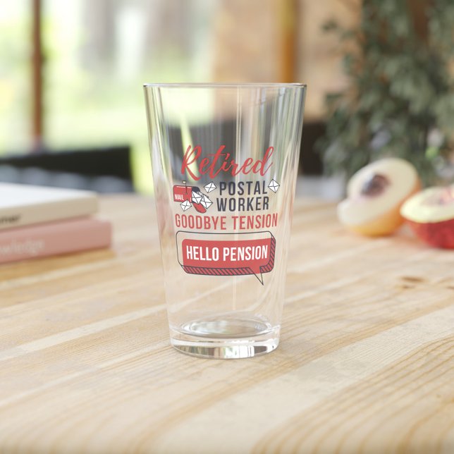 Retired Postal Worker Mailman Retirement Funny Gag Glass (Retired Postal Worker Goodbye Tension Hello Pension Beer Glass)