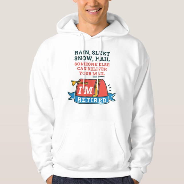 Retired Postal Worker Mailman Retirement Hoodie (Front)