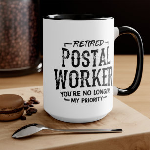 Retired Postal Worker No Longer Priority Mug