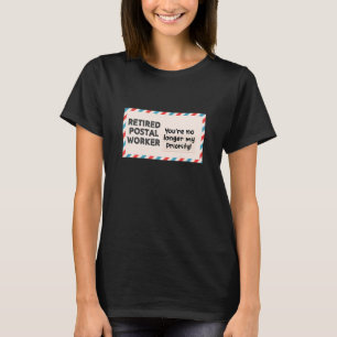 Retired Postal Worker Postman Mailman Retirement T-Shirt