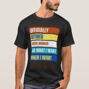 Retired Postal Worker Retirement Retired Postal T-Shirt