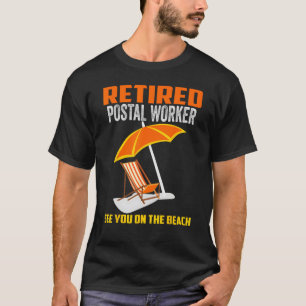 Retired Postal Worker Retirement T-Shirt