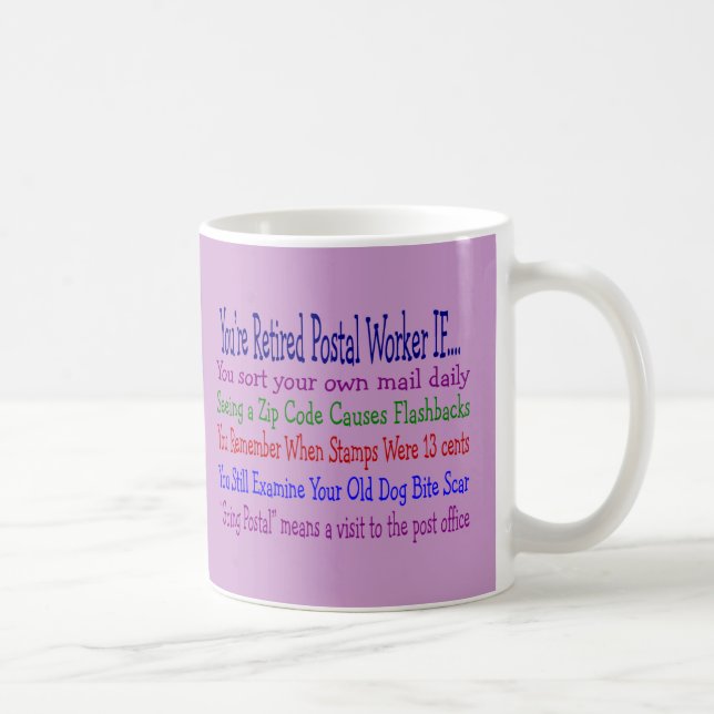 Retired Postal Worker Sayings T-Shirts & Gifts Coffee Mug (Right)
