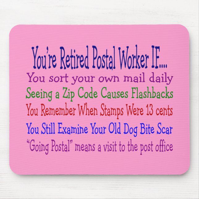 Retired Postal Worker Sayings T-Shirts & Gifts Mouse Mat (Front)