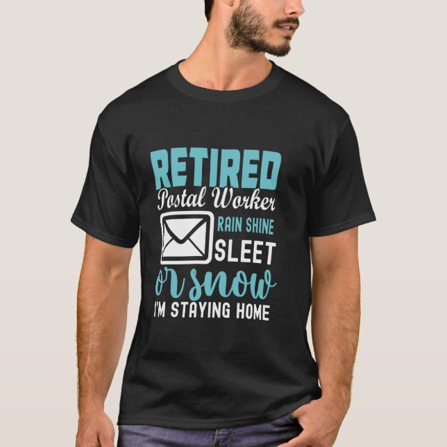 Retired Postal Worker T-Shirt (Front)