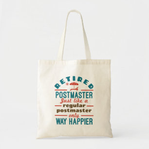 Retired Postmaster Funny Retirement Happier Tote Bag