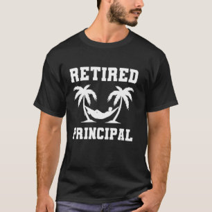 Retired Principal Coworker Retirement T-Shirt