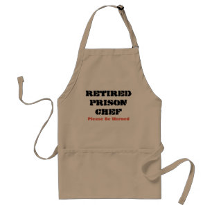 Retired Prison Chef Standard Apron