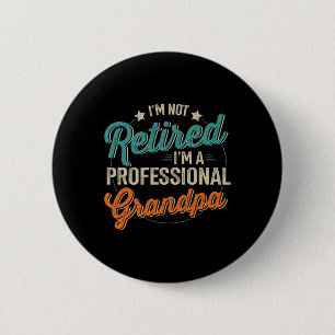 Retired Professional Grandpa Fathers Day Birthday 6 Cm Round Badge