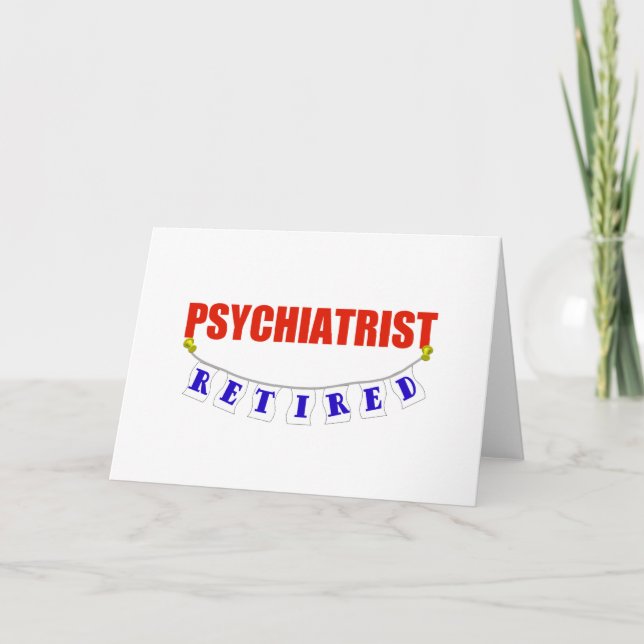 RETIRED PSYCHIATRIST CARD (Front)