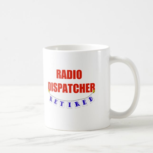 RETIRED RADIO DISPATCHER COFFEE MUG (Right)