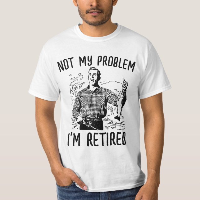 RETIRED RETIREMENT FISHING T-shirts (Front)
