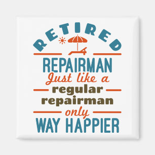 Retired Retirement Repairer Retirement Magnet