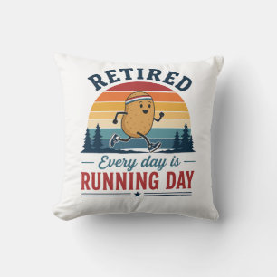 Retired Running Potato Every Day Is Running Day Cushion