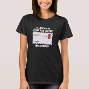 Retired Rural Mail Carrier Postal Worker T-Shirt