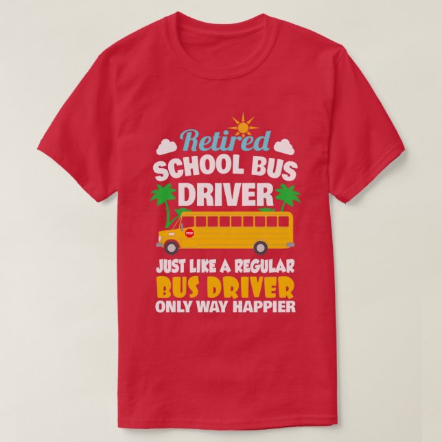 Retired School Bus Driver Classic TShirt (Design Front)
