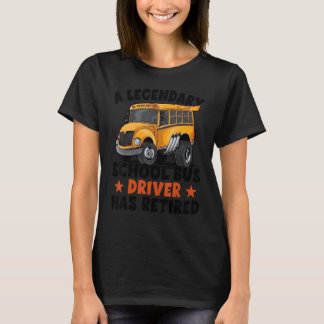 Retired School Bus Driver School Bus Retirement T-Shirt