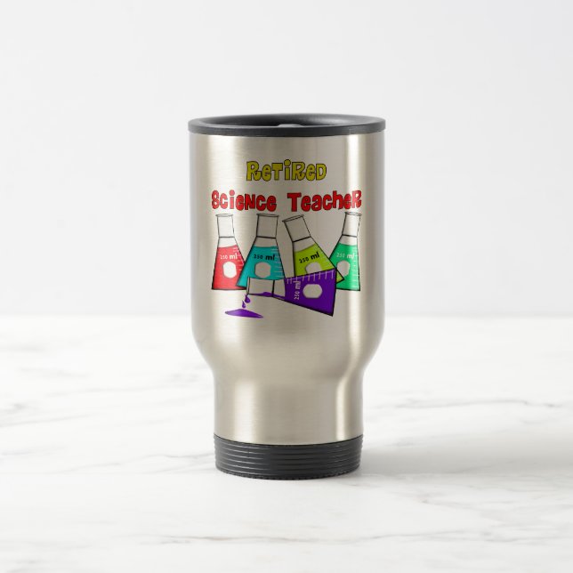 Retired Science Teacher Beeker Design Travel Mug (Center)