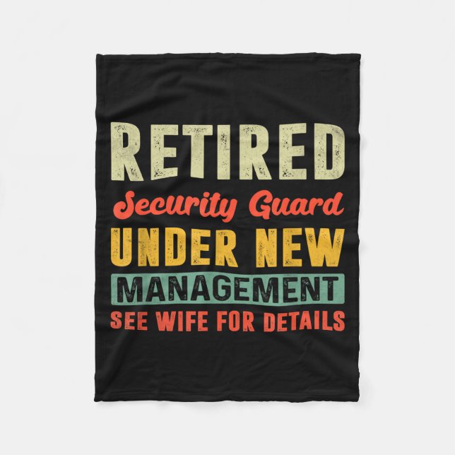 Retired Security Guard Under New Management Retire Fleece Blanket (Front)