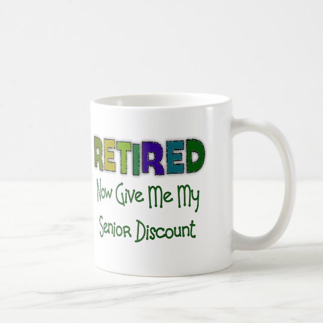 Retired SENIOR DISCOUNT Coffee Mug (Right)