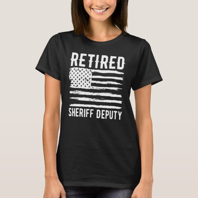 Retired Sheriff Deputy Profession American Flag T-Shirt (Front)