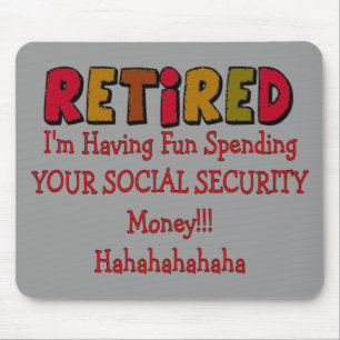 Retired --Spending Your Social Security Mouse Mat