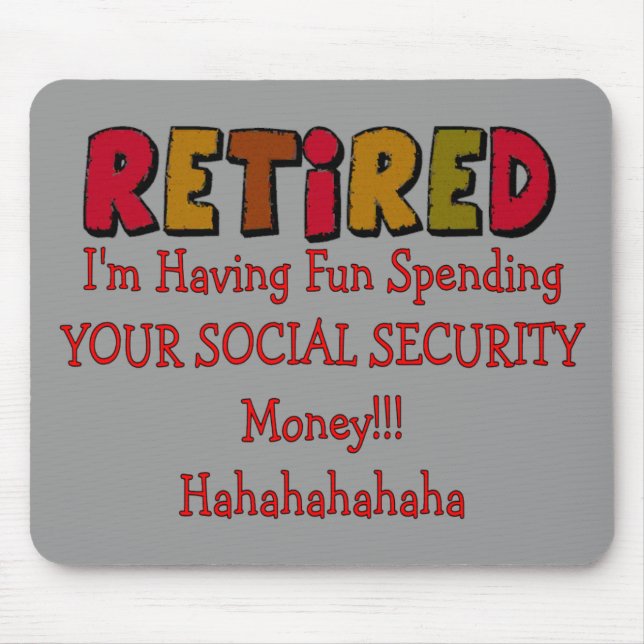 Retired --Spending Your Social Security Mouse Mat (Front)