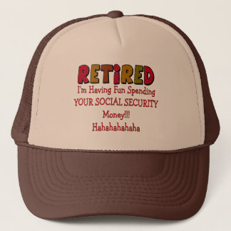 Retired --Spending Your Social Security Trucker Hat