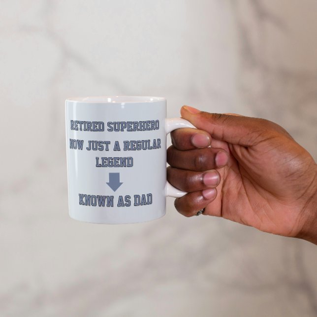 Retired Superhero Now Just a Regular Legend  Coffee Mug (Creator Uploaded)