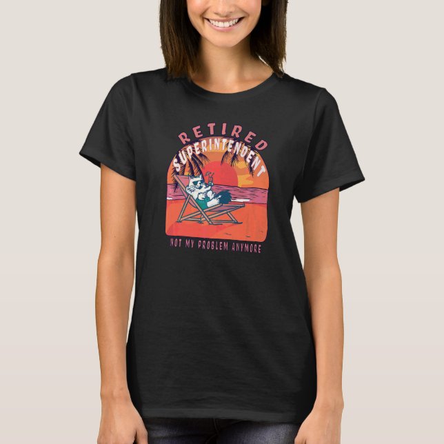 Retired Superintendent  Vintage Retirement T-Shirt (Front)
