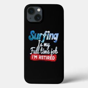 Retired Surfer Retirement Gift Retired Surfboardin Case-Mate iPhone Case