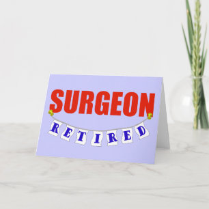 RETIRED SURGEON CARD