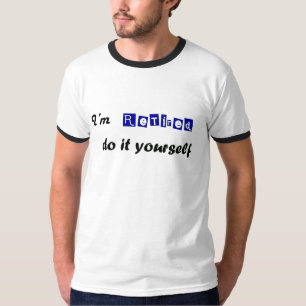 RETIRED T-Shirt