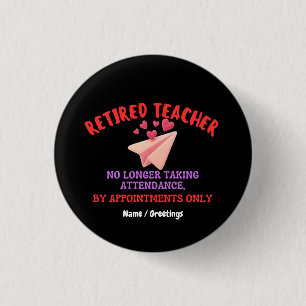 Retired Teacher By Appointments Only Groovy Heart 3 Cm Round Badge