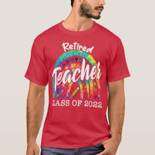 Retired Teacher Class Of 2022 Retirement Tie Dye L T-Shirt