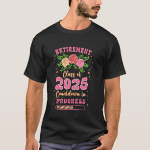 Retired Teacher Class of 2025 Countdown Progress R T-Shirt
