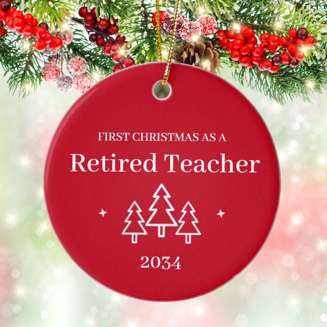 Retired Teacher Custom 1st Christmas Retirement Ceramic Tree Decoration (Retired Teacher Custom 1st Christmas Retirement Ceramic Ornament
)