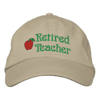 Retired Teacher Embroidered Hat