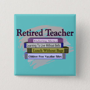 Retired Teacher "Funny Stack of Books" Design 15 Cm Square Badge