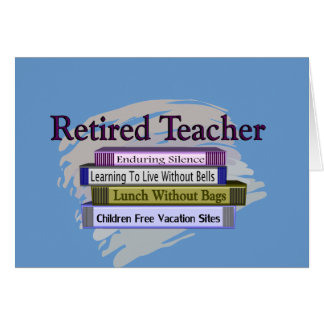 Funny Teacher Retirement Cards, Photo Card Templates, Invitations & More