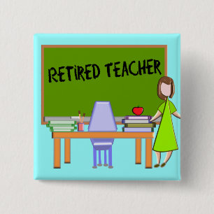 Retired Teacher Gifts 15 Cm Square Badge