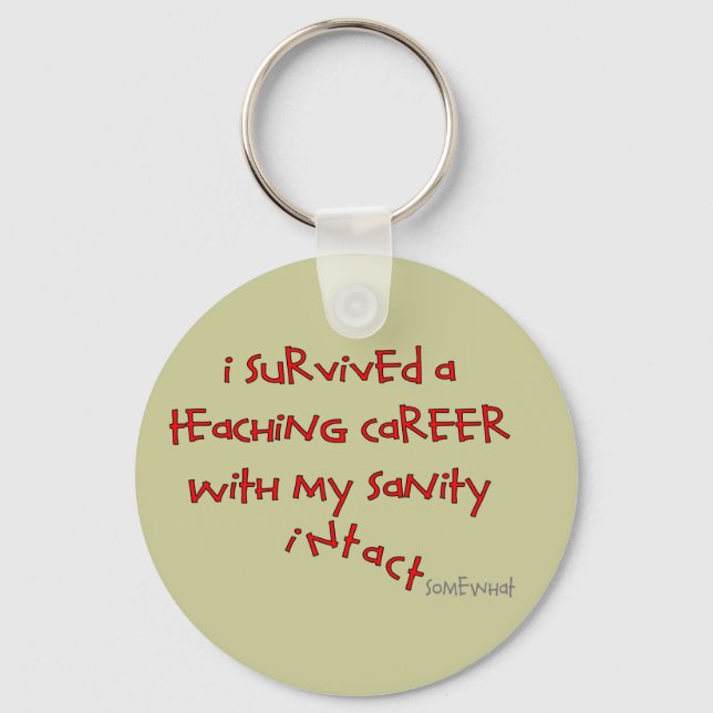 Retired Teacher Gifts, Hilarious Sayings Key Ring (Front)