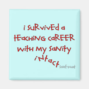 Retired Teacher Gifts, Hilarious Sayings Magnet