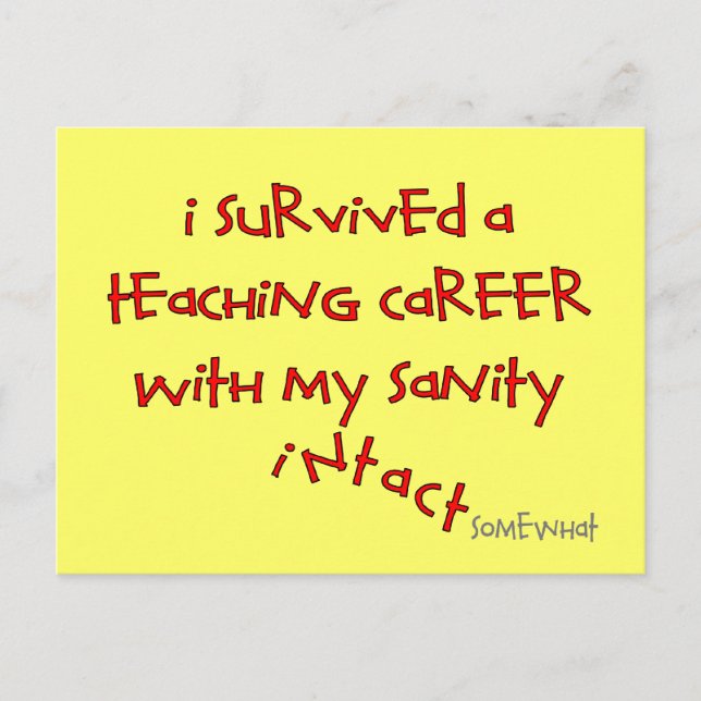 Retired Teacher Gifts, Hilarious Sayings Postcard (Front)