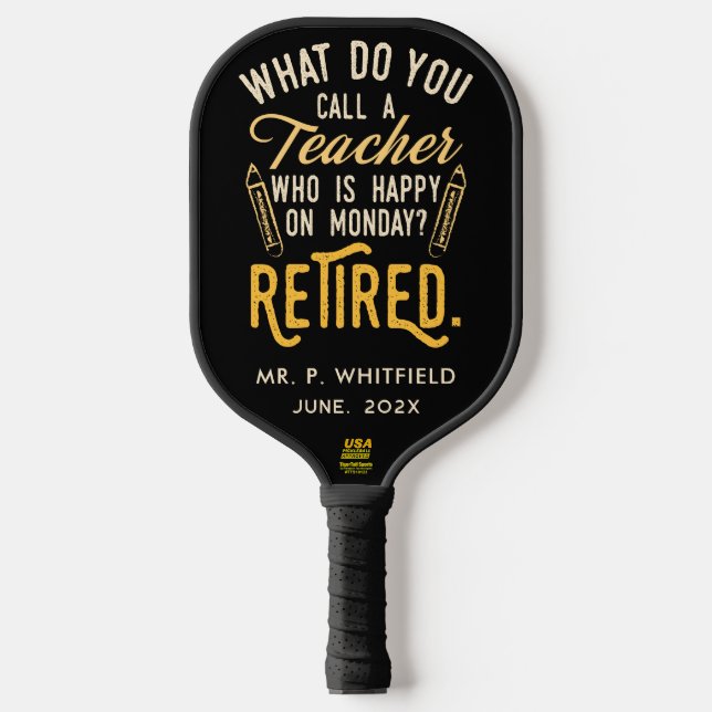 Retired Teacher Head of School Retirement Custom Pickleball Paddle (Front)