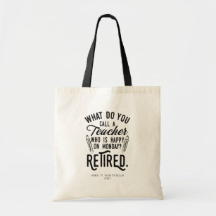 Retired Teacher Head of School Retirement Custom Tote Bag