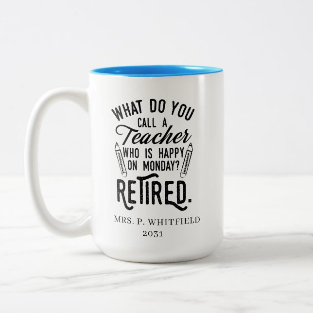 Retired Teacher Head of School Retirement Two-Tone Coffee Mug (Left)